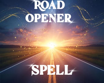 Road Opener Spell – Remove Obstacles and Attract New Opportunities | Unblock Energy - Clear Your Path