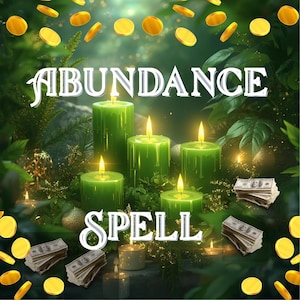 Könnte beinhalten: Ein Bild mit brennenden grünen Kerzen, umgeben von Blättern, Goldmünzen und Geldbündeln. Die Worte "ABUNDANCE SPELL" sind in Weiß dargestellt und erzeugen eine mystische und thematische Komposition.