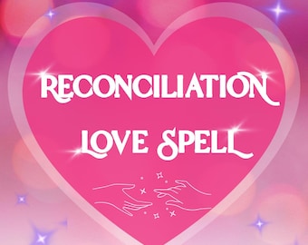May include: A pink heart graphic with the text "RECONCILIATION LOVE SPELL" in white. The image features illustrations of hands reaching out, with sparkling stars and a blurred background in shades of pink and purple.