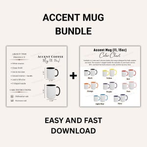 May include: An accent mug bundle graphic with the text "ACCENT MUG BUNDLE". The image includes a color chart with various mug colors and a product description. The mugs are available in 11oz and 15oz sizes.