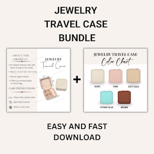 May include: A jewelry travel case bundle with a color chart and product details. The case is 4" x 4" x 2" and comes in ivory, pink, soft gold, Tiffany blue, and brown. The text reads "Easy and Fast Download."