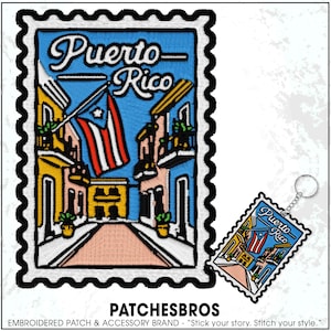 May include: Embroidered patch and keychain featuring a colorful street scene with the text "Puerto Rico" and the Puerto Rican flag. The patch and keychain are in the shape of a postage stamp. The brand name "PATCHESBROS" is at the bottom.