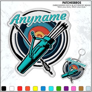 May include: Embroidered patch and keychain set featuring an archery target design with a teal quiver and arrows. The patch and keychain have the text "Anyname" in teal script. The brand name "PATCHESBROS" is at the top.