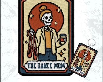 The Dance Mom Patch Funny Skeleton Dancer Mother Day Mama Dancing Tarot Card Embroidered Patches - Embroidered Keychain Sew On Iron On