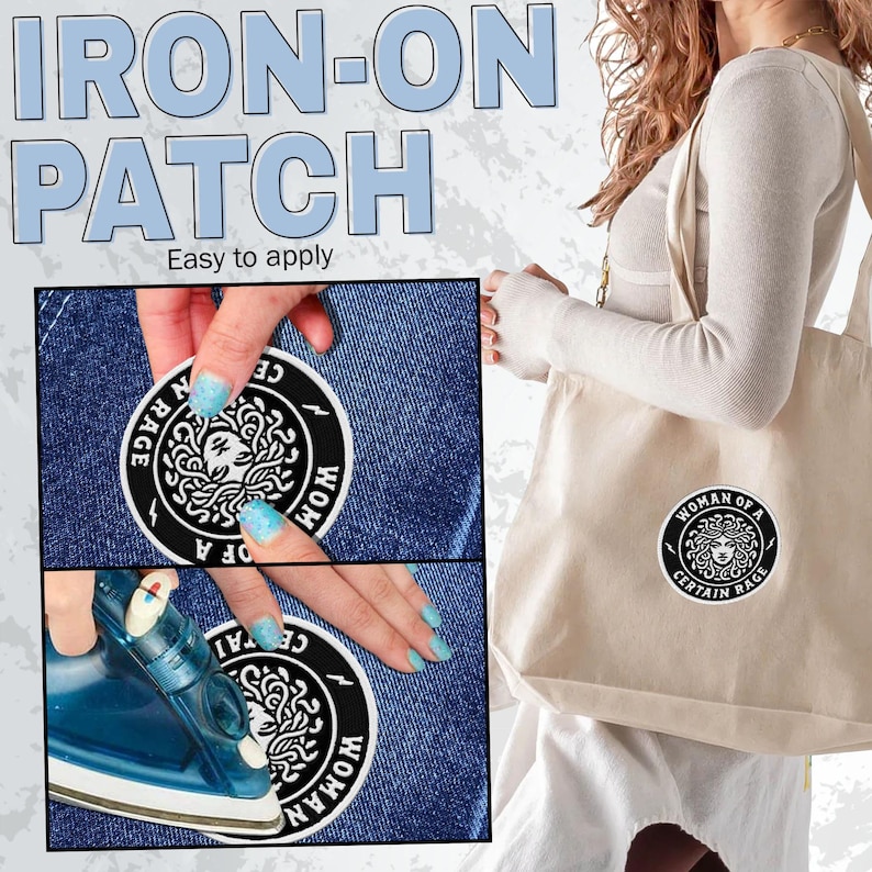 May include: An iron-on patch with the text "WOMAN OF A CERTAIN RAGE" in a circular design. The image shows the patch being applied to denim fabric with an iron. A tote bag with the same patch is also visible.