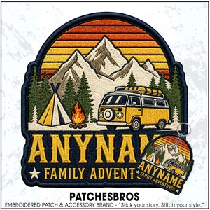May include: An embroidered patch and matching keychain featuring a mountain landscape with a yellow camper van, a tent, and a campfire under a sunset sky. The text ANYNAME FAMILY ADVENTURES is stitched in gold lettering across the bottom of the design.