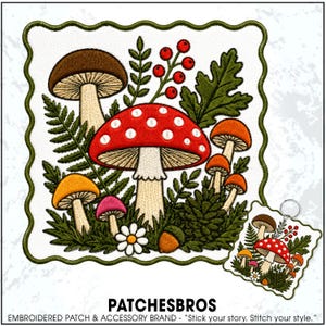 May include: A square embroidered patch with a scalloped green border featuring a central red mushroom with white spots, surrounded by various smaller mushrooms in brown, orange, and pink, green ferns, oak leaves, red berries, and a white flower.