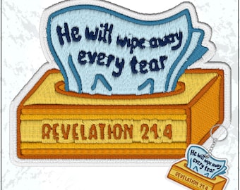 He Will Wipe Away Every Tear Patch Christian Motivational Bible Verse Revelation Jesus Embroidered Patches - Keychain Sew On Iron On