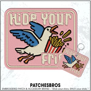 Hide Your Fries Patch Funny Seagull Quirky Food Humor Bird Animal Lover Sarcasm Embroidered Patches - Embroidered Keychain Sew On Iron On