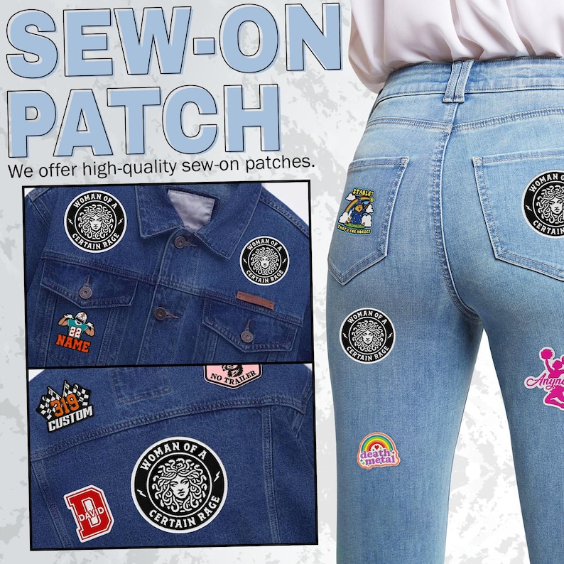 May include: Image of various sew-on patches, including a patch with the text "SEW-ON PATCH" and "We offer high-quality sew-on patches." Patches are shown on a denim jacket and jeans. The patches feature various designs and text.