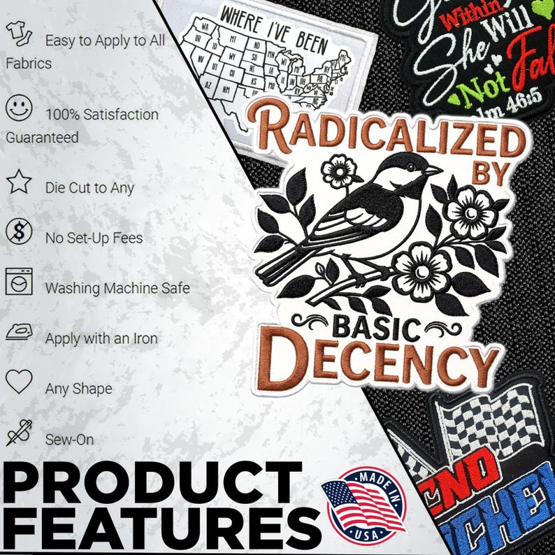May include: An embroidered patch featuring a black and white chickadee bird perched on a floral branch. The text RADICALIZED BY BASIC DECENCY is stitched in brown and black thread. The patch is displayed alongside other patches and product feature icons.