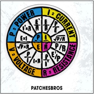 May include: Embroidered patch with a circular design featuring electrical formulas. The patch is divided into sections labeled "Power," "Current," "Resistance," and "Voltage." The center displays "PIER." The text "PATCHESBROS" is at the bottom.