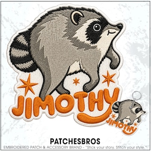 Jimothy Patch Funny Seattle Raccoon Meme Wildlife Animal Lovers Embroidered Patches V1 – Embroidered Keychain Sew On Iron On