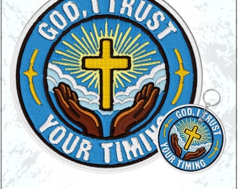 God I Trust Your Timing Patch Christian Faith Jesus Cross Religious Spiritual Inspirational Embroidered Patches -  Keychain Sew On Iron On