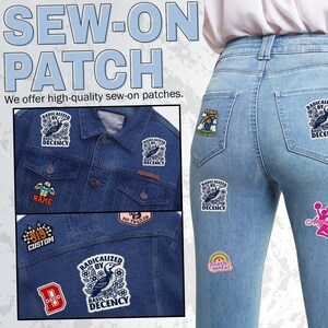 May include: Image features a variety of sew-on patches on a denim jacket and jeans. The patches include text and graphics, such as a bird, a football player, and the words "RADICALIZED BY BASIC DECENCY". The text "SEW-ON PATCH" is at the top.
