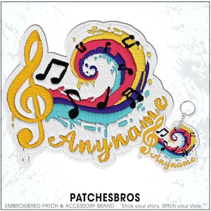 May include: Embroidered patch and keychain set featuring a musical treble clef and notes design. The patch and keychain have a colorful swirl pattern with the word "Anyname" in gold. The brand name "PATCHESBROS" is at the bottom.