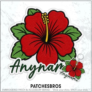 May include: An embroidered patch featuring a large red hibiscus flower with green leaves and the dark green text Anyname, accompanied by a smaller matching hibiscus keychain with the same text, all set against a white background.