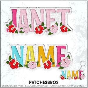 May include: Two embroidered patches and one keychain featuring the text JANET and NAME in block letters. The letters are decorated with embroidered red and light pink hibiscus flowers and green leaves. The text PATCHESBROS is at the bottom.