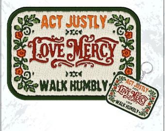 Act Justly Love Mercy Walk Humbly Patch Christian Bible Verse Jesus Aesthetic Floral Embroidered Patches Embroidered Keychain Sew On Iron On
