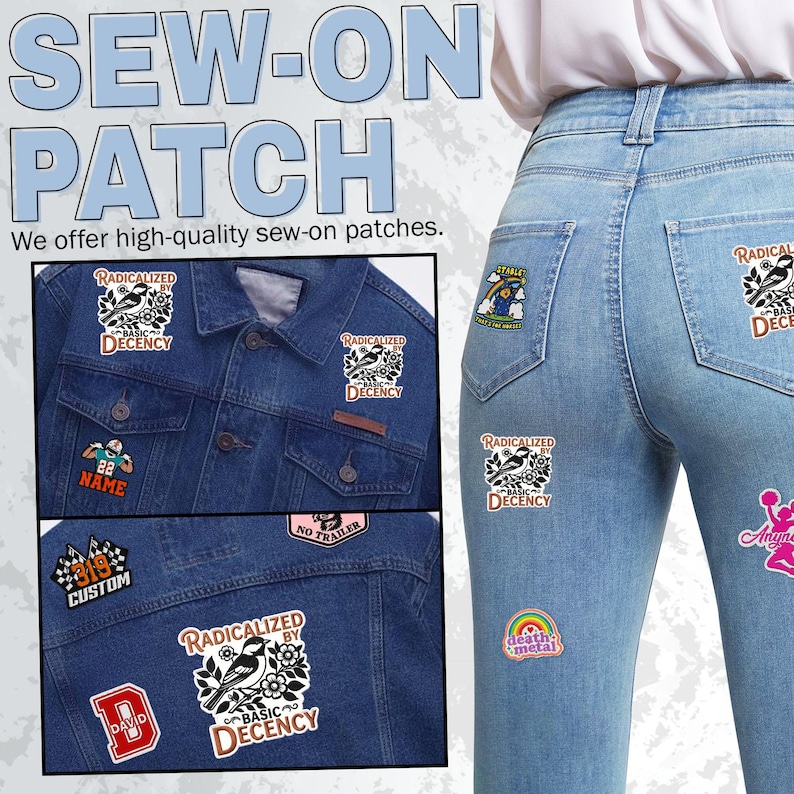 May include: A collection of various embroidered sew-on patches applied to a blue denim jacket and light blue jeans. The patches feature diverse designs including a bird with the text Radicalized by Basic Decency, sports jerseys, and colorful graphics.