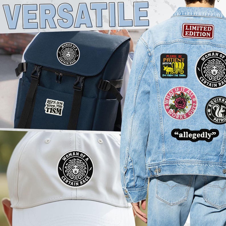 May include: A navy blue backpack and a white baseball cap, each featuring a circular patch with a Medusa design and the text "WOMAN OF A CERTAIN RAGE." A light blue denim jacket with various patches, including "LIMITED EDITION" and "allegedly."