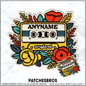 May include: An embroidered patch featuring a yellow cassette tape with the text ANYNAME and anytext, surrounded by red and yellow flowers and teal leaves. A smaller version of the same patch is positioned in the bottom right corner.