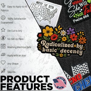Radicalized by Basic Decency Patch Floral Protest Liberal Human Rights Embroidered Patches - Embroidered Keychain Sew On Iron On image 5