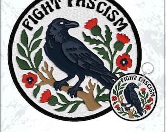 Fight Fascism Patch Floral Protest Pro Democracy Social Justice Crow Embroidered Patches - Embroidered Keychain Sew On Iron On
