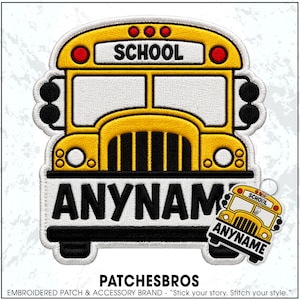 May include: An embroidered patch shaped like a yellow school bus with black accents, featuring the word SCHOOL in black text on a white background and the word ANYNAME in large black letters. A smaller matching keychain version is also visible.