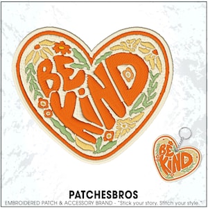 Be Kind Patch Positivity Aesthetic Reminder Mental Wellness Inspirational Embroidered Patches Keychain Sew On Iron On