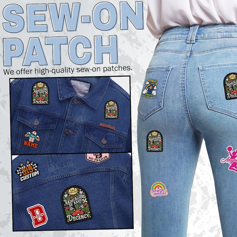 Pu&ograve; includere: Immagine di varie toppe da cucire su una giacca di jeans e jeans. Le toppe presentano testo e grafica, tra cui le parole "DECENCY", "STABLE", "NAME", "CUSTOM" e "RADICALIZED BY BASIC". L'immagine include anche il testo "SEW-ON PATCH" e "We offer high-quality sew-on patches."