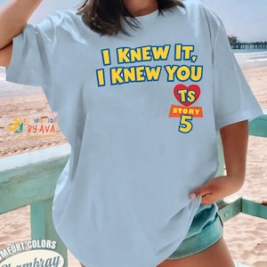 Disneyland Pixar Toy Story 5 I Knew It I Knew You Shirt, Toy Story 5 Inspired Shirt, I Knew It I Knew You Inspired Tshirt image 1