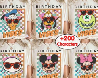 Disneyland Retro 90s Mickey And Friends Birthday Vibes Shirt, Cute Minnie Donald Daisy Tee, Disneyland Magic Kingdom Family Vacation 2025