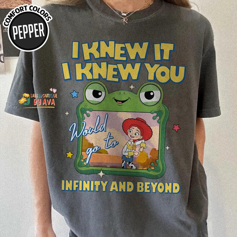 I Knew It I Knew You Toy Story 5 Shirt, Toy Story 5 Shirt, Infinity and Beyond Jessie Tee, Disneyland Toy Story 5 Birthday Shirt image 5