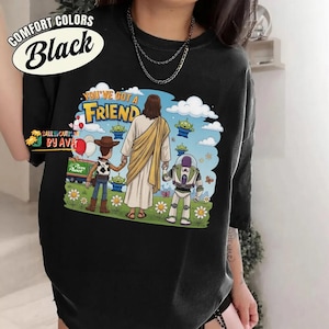 Jesus You've Got A Friend In Me Shirt, Christian Toy Story Tee, Faith Friendship Shirt, Jesus Cartoon Tee, Christian Gift, Funny Faith Shirt image 1