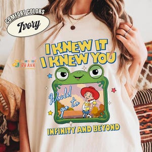 I Knew It I Knew You Toy Story 5 Shirt, Toy Story 5 Shirt, Infinity and Beyond Jessie Tee, Disneyland Toy Story 5 Birthday Shirt image 1