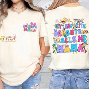 Custom Toy Story Mama Mother's Day Shirt, Disneyland My Favorite Daughter Calls Me Mama Shirt, Gift for Mom, Personalized Mama Shirt image 3