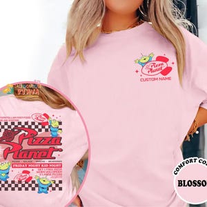 Two-sided Disneyland Pixar Toy Story Aliens Pizza Planet Shirt, Funny Disneyland Pizza shirt, Disneyworld Shirt, Disneyland Trip Shirt image 4