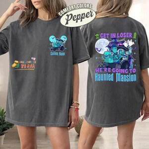 Custom Toy Story Halloween Shirt, Get In Loser We’re Going To Haunted Mansion Shirt, Hitchhiking Ghosts Shirt, Disneyland Family Halloween image 2