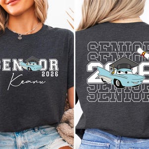 Disneyland Cars Graduation 2026 T-shirt, School Graduation. Class Of 2026 Graduation 2026 Tee, Graduation Squad, Graduation Shirt image 4