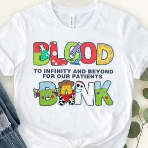 Blood Bank, Toy Story Lab Week 2026, Funny Science Lover Gift, To Infinity & Beyond, Lab Story, 2026 ,Scientist merch, Lab Week, Med Tech image 3