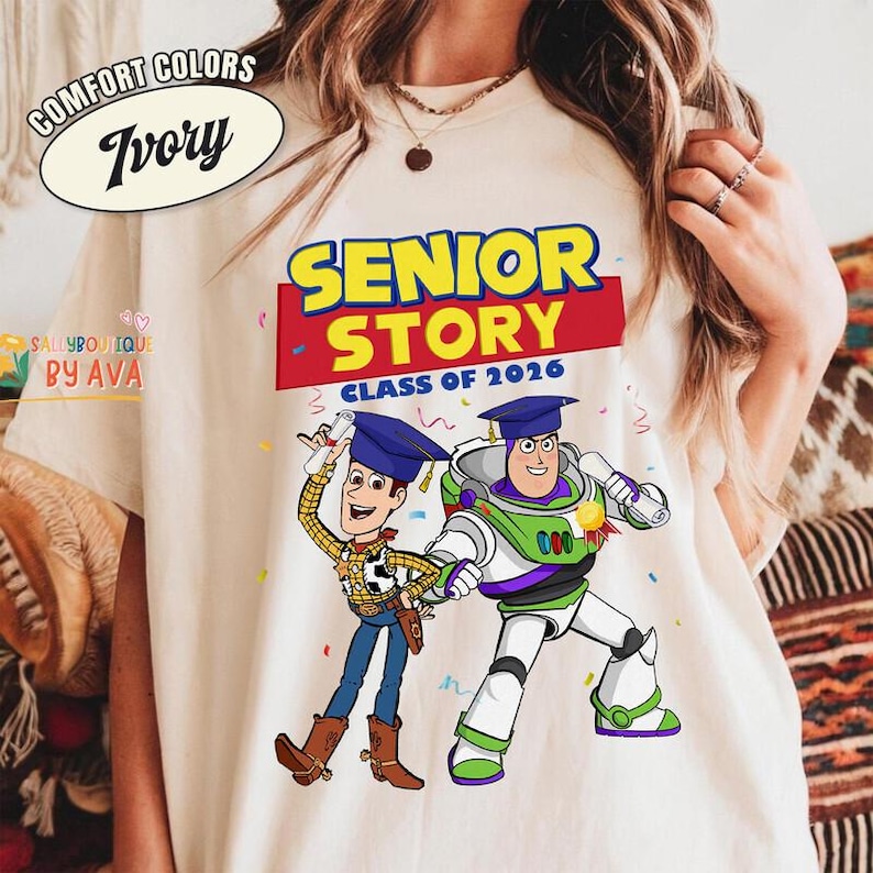 Disneyland Pixar Toy Story To Senior Story Class of 2026 Shirt, Graduation 2026 Family Trip Shirt, Woody Buzz Lightyear, Graduation Senior image 1