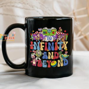 Two-sided Disneyland Toy Story Happy 4th of July Mug, To Infinity And Beyond Mug, Toy Story Pixar Disneyland Mug,Gift For Fan, Birthday Gift image 2