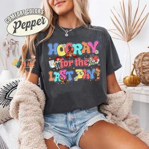 Toy Story Hooray For The Last Day Shirts, Last Day Of School Year Shirts, Teacher Last Day Of School Shirts, School's Out For Summer Shirts image 1