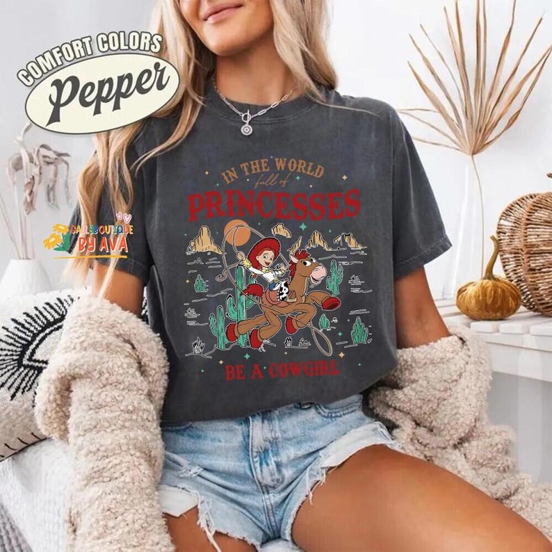 Disneyland Toy Story Jessie And Bullseye In A World Full Of Princesses Be A Cowgirl Shirt, Retro 90s Disneyland Western Country Tee image 3