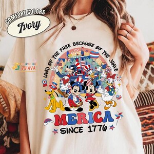 Land Of The Free Because Of The Brave Mickey and friends Happy 4th of July Shirt, Disneyland Patriotic Shirt, Independence Day, 250th Shirt image 2