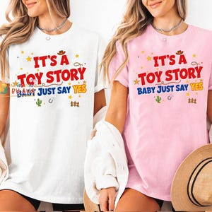 It's A Toy Story Baby Just Say Yes Shirt, Western Cowboy Style Graphic Tee, Trendy Country Aesthetic Shirt, Cute Western Shirt, Gift For Fan image 3