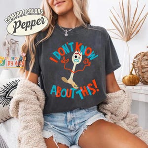 Toy Story Forky Shirt, Forky I Don't Know About Thist Toy Story Shirt, Toy Story Forky Characters Shirt, I'm Trash Tee, Toy Story Movie Gift image 2