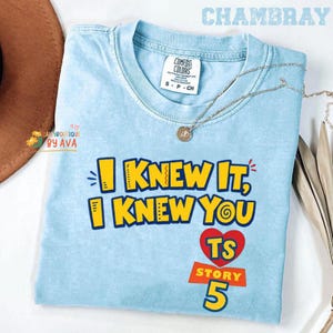 Disneyland Pixar Toy Story 5 I Knew It I Knew You Friendship Shirt, Toy Story 5 Inspired Shirt, I Knew It I Knew You Inspired Tshirt image 1