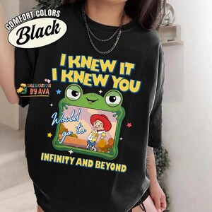 I Knew It I Knew You Toy Story 5 Shirt, Toy Story 5 Shirt, Infinity and Beyond Jessie Tee, Disneyland Toy Story 5 Birthday Shirt image 3